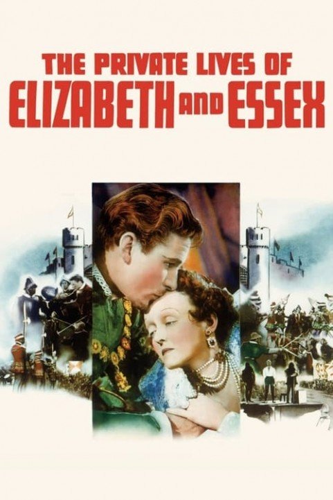 The Private Lives of Elizabeth and Essex poster