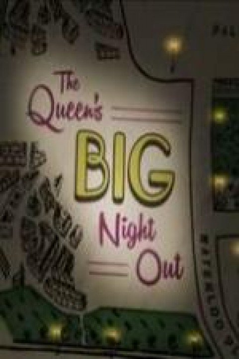 The Queen's Big Night Out poster