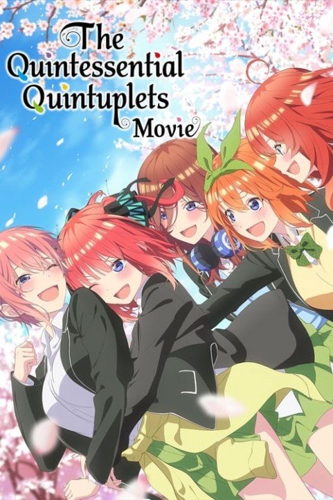 The Quintessential Quintuplets Movie poster