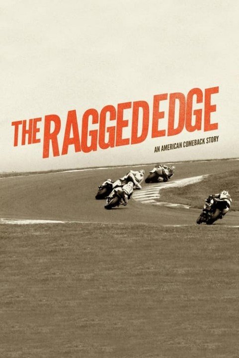 The Ragged Edge: An American Comeback Story poster