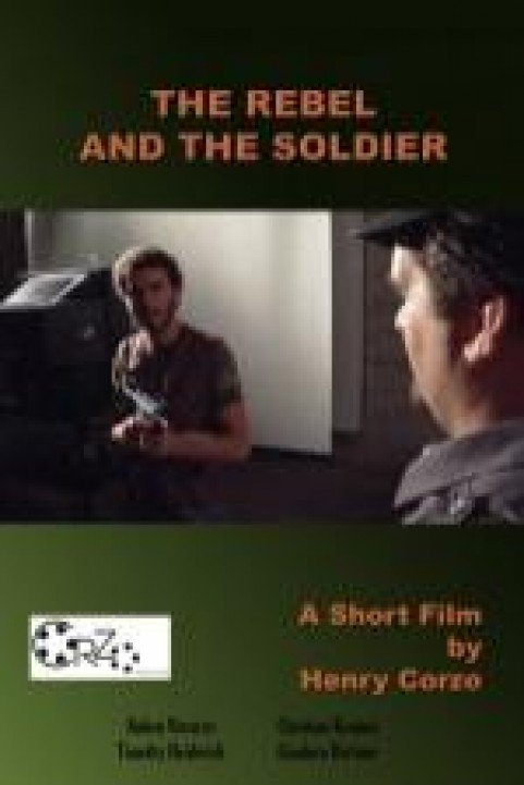 The Rebel and the Soldier poster