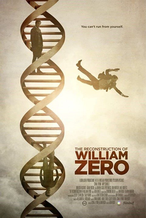 The Reconstruction Of William Zero poster