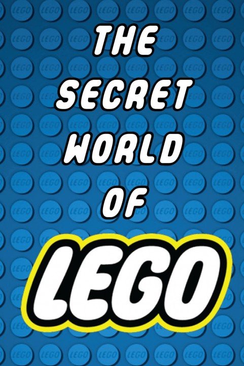 The Secret World of Lego poster