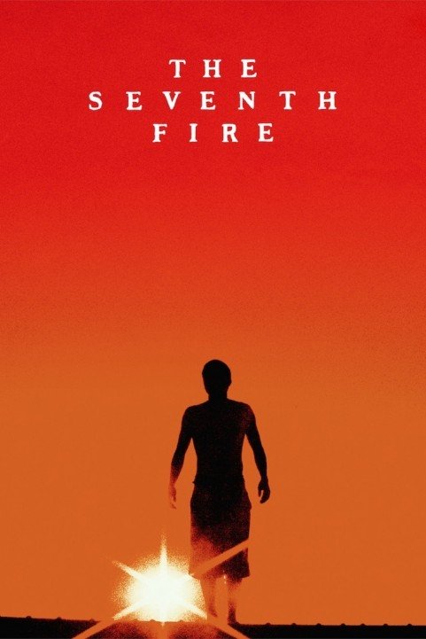 The Seventh Fire poster