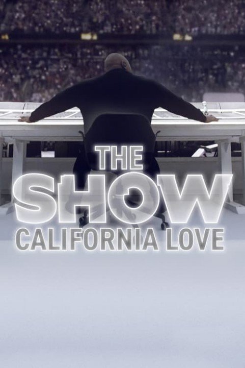 THE SHOW: California Love poster