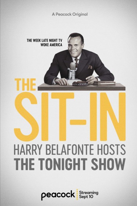 The Sit-In: Harry Belafonte Hosts The Tonight Show poster