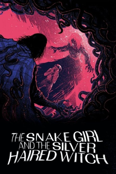 The Snake Girl and the Silver-Haired Witch poster