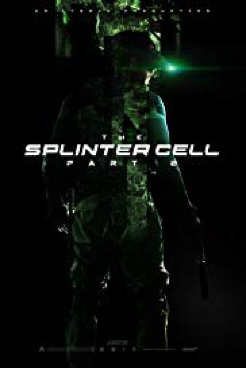 The Splinter Cell: Part 2 poster