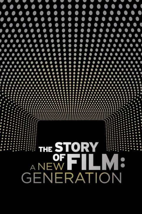 The Story of Film: A New Generation poster