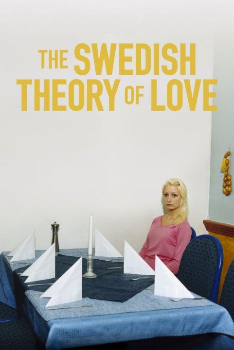 The Swedish Theory of Love poster