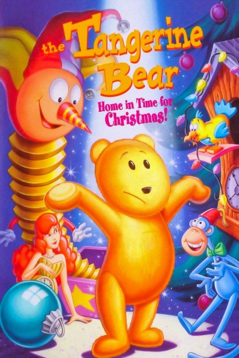 The Tangerine Bear: Home in Time for Christmas! poster