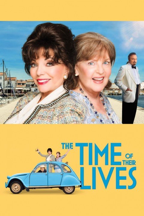 The Time of Their Lives (2017) poster