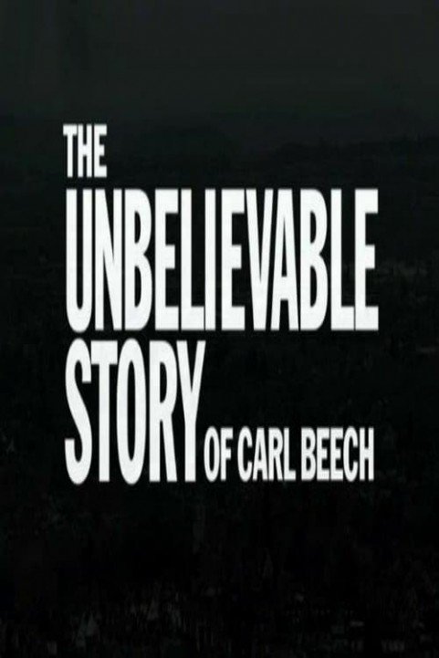 The Unbelievable Story of Carl Beech poster