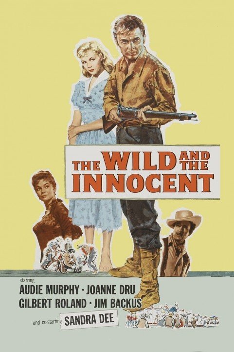 The Wild and the Innocent poster