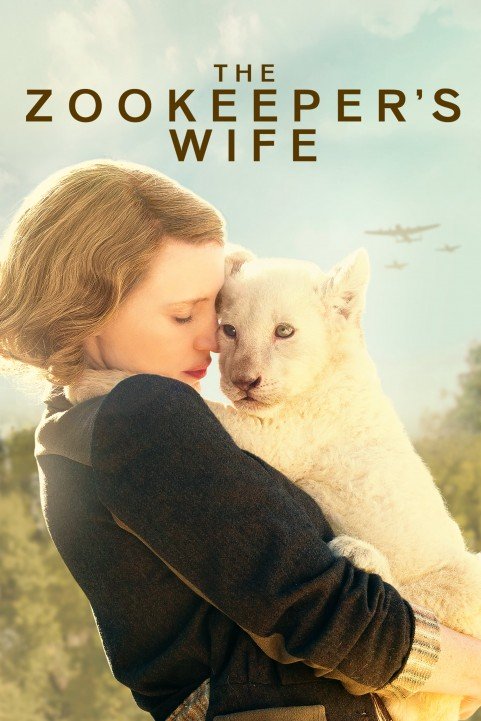 The Zookeeper's Wife (2017) poster