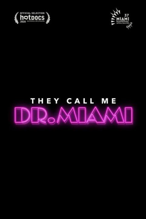 They Call Me Dr. Miami poster