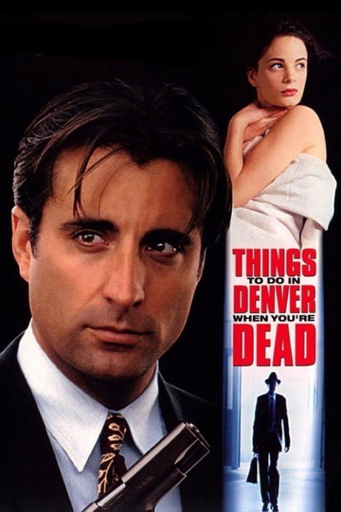 Things to Do in Denver When You're Dead poster