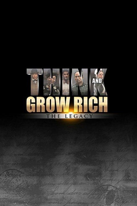 Think and Grow Rich: The Legacy poster