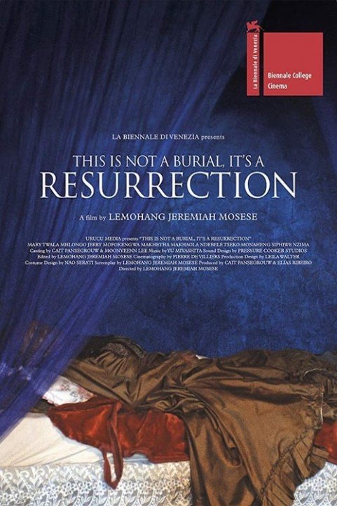 This Is Not a Burial, Itâ€™s a Resurrection poster