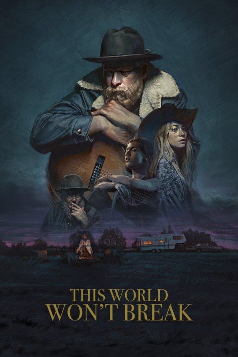 This World Won't Break poster