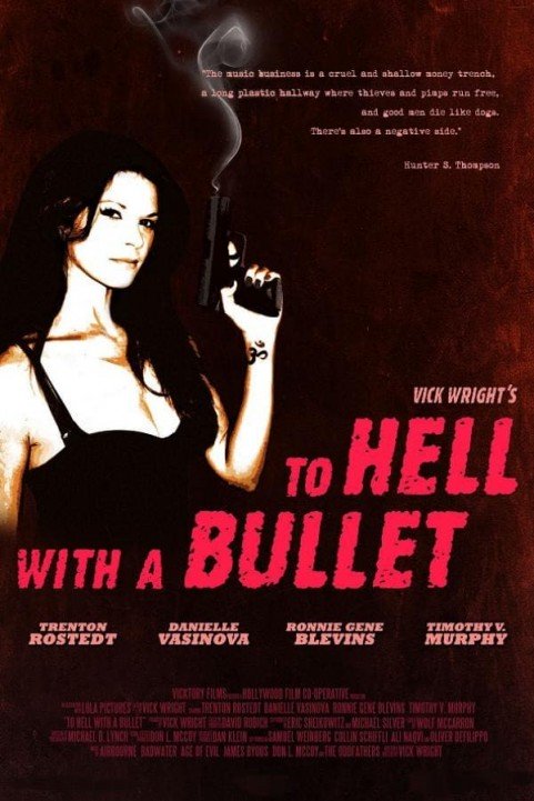 To Hell with a Bullet poster