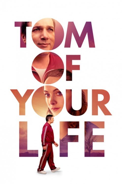 Tom of Your Life poster