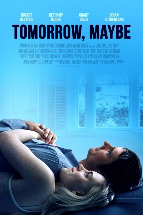 Tomorrow, Maybe poster