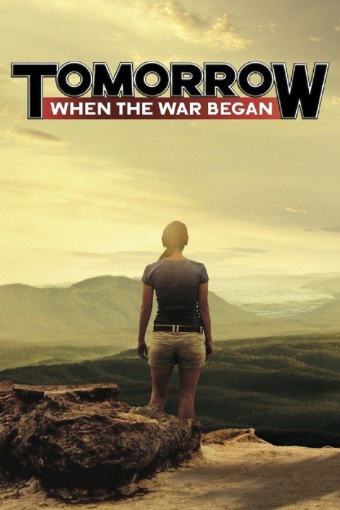 Tomorrow, When the War Began (2010) poster