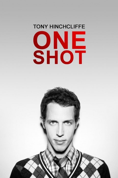 Tony Hinchcliffe: One Shot poster