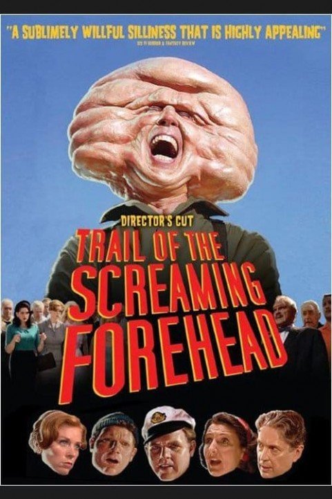 Trail of the Screaming Forehead poster