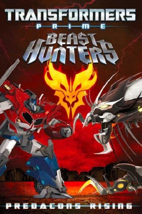 Transformers Prime Beast Hunters: Predacons Rising poster