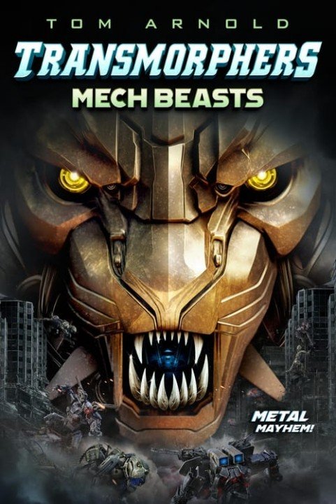 Transmorphers: Mech Beasts poster