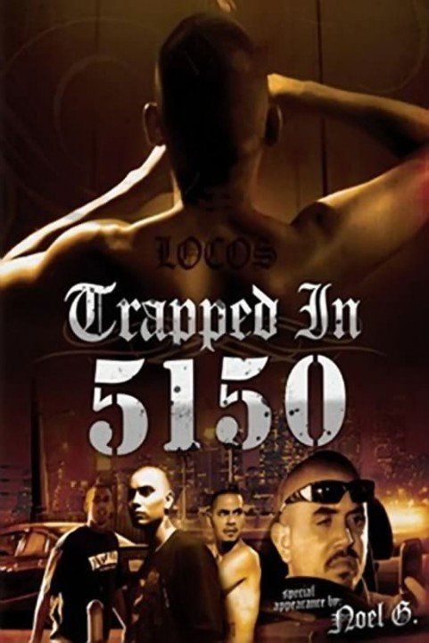 Trapped in 5150 poster