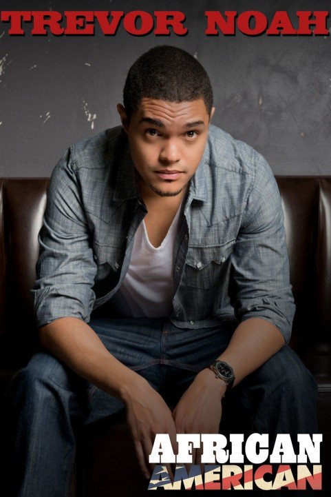 Trevor Noah: African American poster