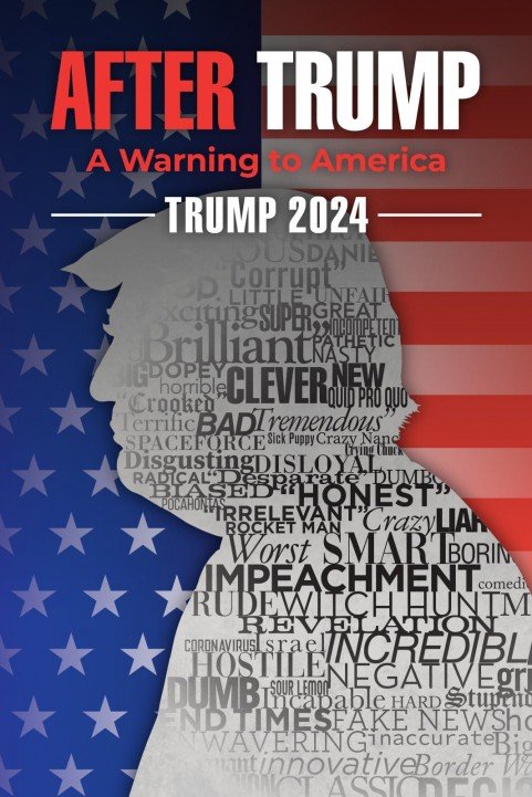 Trump 2024: The World After Trump poster