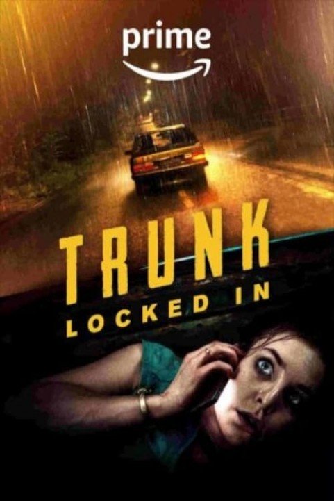 Trunk: Locked In poster