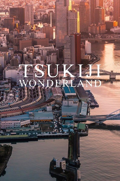 Tsukiji Wonderland poster