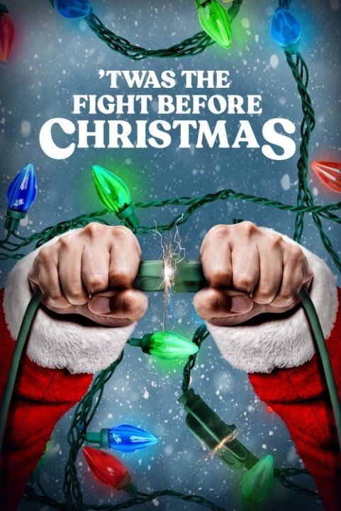 'Twas the Fight Before Christmas poster