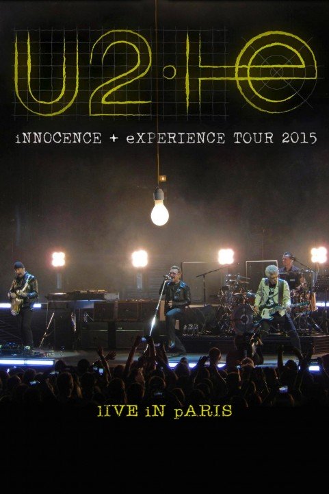 U2: iNNOCENCE + eXPERIENCE Live in Paris poster