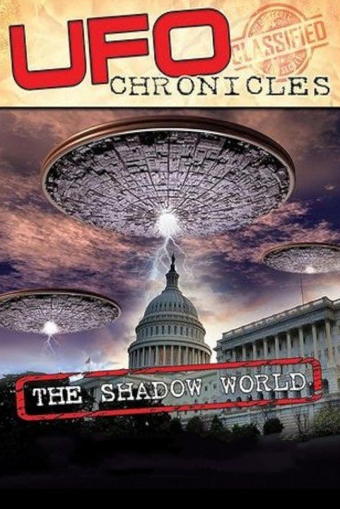 UFO CHRONICLES: The Shadow World poster