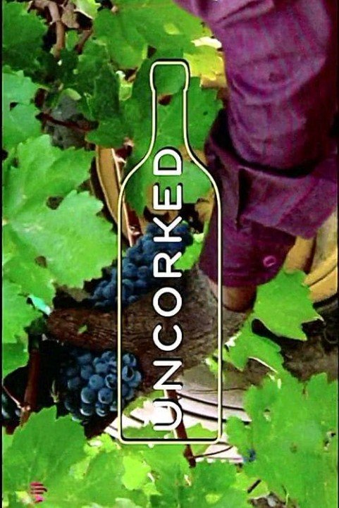 Uncorked poster