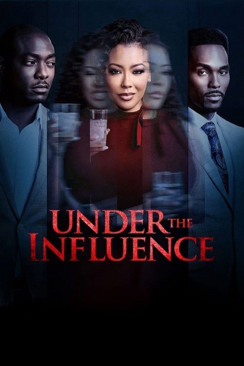 Under the Influence poster