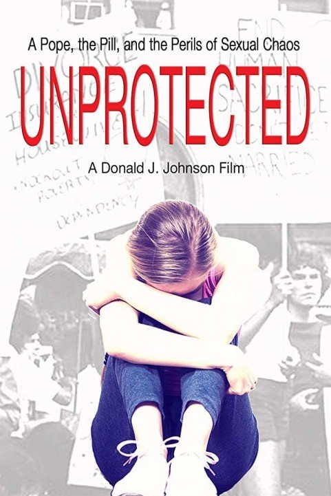 Unprotected poster