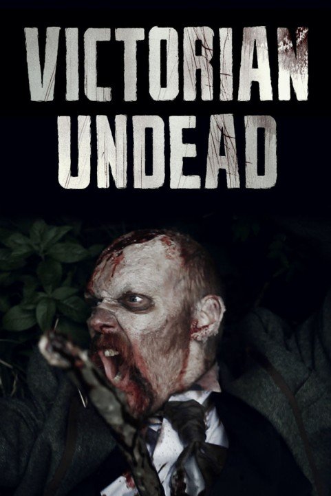 Victorian Undead poster