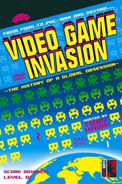 Video Game Invasion The History of a Global Obsession poster