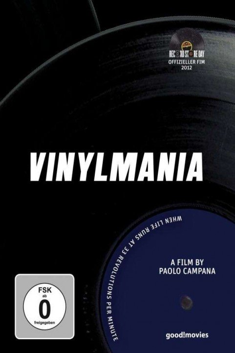 Vinylmania: When Life Runs at 33 Revolutions Per Minute poster