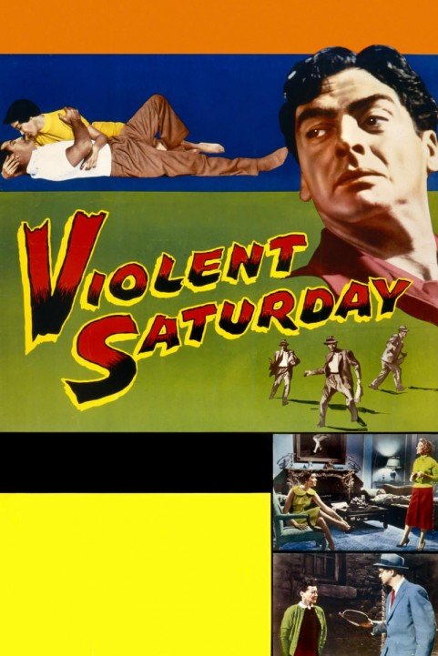 Violent Saturday (1955) poster