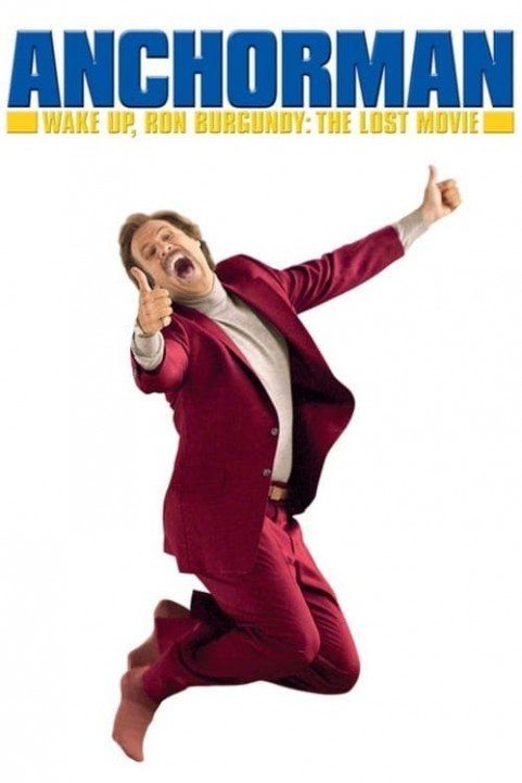 Wake Up, Ron Burgundy: The Lost Movie (2004) poster