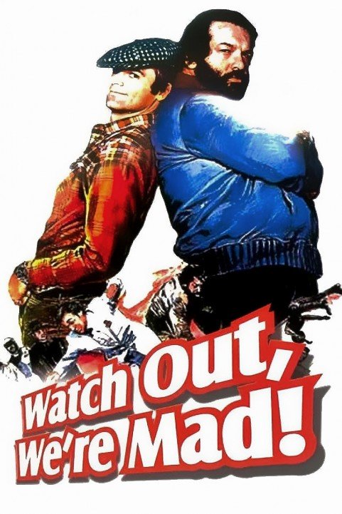 Watch Out, We're Mad poster