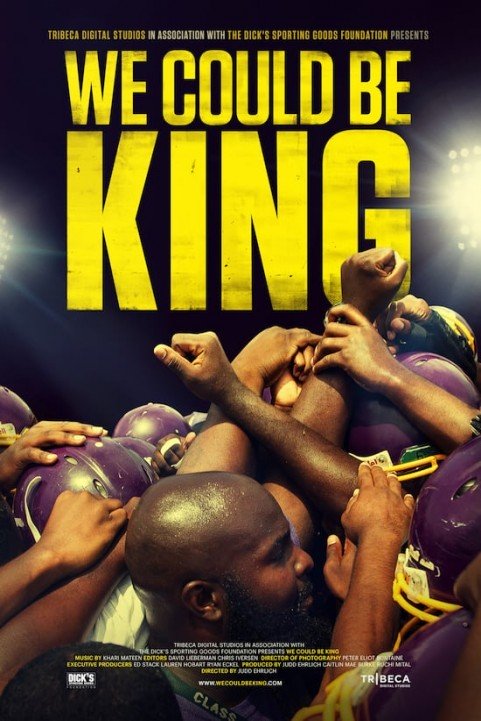 We Could Be King poster